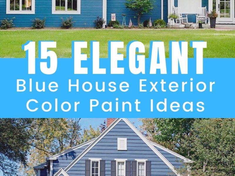 15 Elegant Blue House Exterior Color Paint Ideas