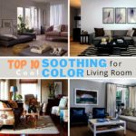Top 10 Cool Soothing Color Ideas for Living Room